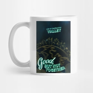 Valley Band Merch - Good, But Not Together Art Mug